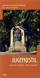 Peter Pipiorke, Friederike Votteler - Stadtspaziergänge in Stuttgart - Jugendstil