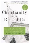 Diana Butler Bass, Bass Diana Butler, Diana Butler Bass - Christianity for the Rest of Us