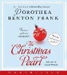 Dorothea Benton Frank, Dorothea Benton/ Weston Frank, Celia Weston, Celia Weston - The Christmas Pearl