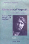 Johannes E. Zeylmans van Emmichoven - Wer war Ita Wegman - Bd.3: Kämpfe und Konflikte 1924 bis 1943