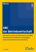 Victor Mihalic - ABC der Betriebswirtschaft