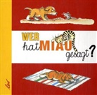 Wladimir Sutejew, Wladimir G. Sutejew, Wladimir Sutejew Erben, Wladimir Sutejew, Wladimir Sutejew Erben - Wer hat Miau gesagt?