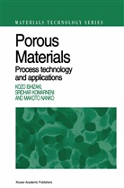 Koz Ishizaki, Kozo Ishizaki, Sridha Komarneni, Sridhar Komarneni, Makoto Nanko - Porous Materials