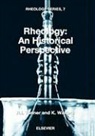 R. I. Tanner, R. I. Walters Tanner, R.I. Tanner, R.i. (University of Sydney Tanner, R.i. Walters Tanner, K. Walters... - Rheology: An Historical Perspective