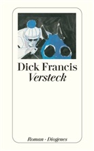 Dick Francis - Versteck