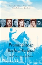 Harry Balkow, Harry Balkow-Gölitzer, Bettina Biedermann, Rüdiger Reitmeier, Jörg Riedel, Burkhardt Sonnenstuhl - Prominente in Berlin-Westend