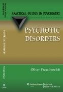 Oliver Freudenreich,  Freudenreich Oliver - Psychotic Disorders - A Practical Guide