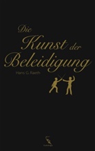 Hans G. Raeth - Die Kunst der Beleidigung