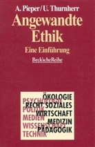 Annemarie Pieper, Urs Thurnherr, Annemari Pieper, Annemarie Pieper, Thurnherr, Thurnherr... - Angewandte Ethik