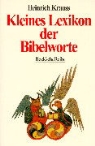 Heinrich Krauss - Kleines Lexikon der Bibelworte