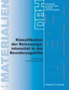 Wilhelm S Schmitt, Wilhelm S. Schmitt, Wilhem S Schmitt, Strafrecht und Kriminalpolitik DBH-Fachverband für Soziale Arbeit, DBH-Fachverband für Soziale Arbeit Strafrecht un, Strafrech und Kriminalpolitik DBH – Fachve - Klassifikation der Betreuungsintensität in der Bewährungshilfe