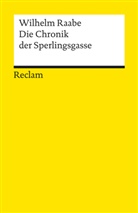 Wilhelm Raabe - Die Chronik der Sperlingsgasse