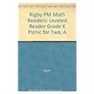 Various, Rigby - Rigby PM Math Readers: Individual Student Edition Red a Picnic for Two