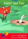Jill Eggleton, Paul Konye, Rigby - Rigby Sails Early: Leveled Reader Rabbit and Fox
