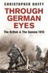 Christopher Duffy, Dr Christopher Duffy - Through German Eyes