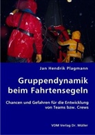 Jan H. Plagmann, Jan Hendrik Plagmann - Gruppendynamik beim Fahrtensegeln