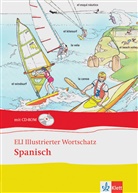 Alfredo Brasioli, Gigliola Capodaglio, Letizia Pigini - ELI illustrierter Wortschatz Spanisch, m. CD-ROM