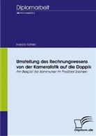 Harald Köhler - Umstellung des Rechnungswesens von der Kameralistik auf die Doppik