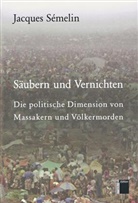 Jacques Sémelin, Jacques (Prof. Dr.) Sémelin, Thomas Laugstien - Säubern und Vernichten