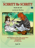 Kerstin Wartberg - Schritt für Schritt. Macht alle mit!, für Violine, m. Audio-CD. Bd.1B