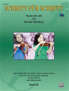 Kerstin Wartberg - Schritt für Schritt. Macht alle mit!, für Violine, m. Audio-CD. Bd.2B