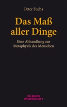 Peter Fuchs - Das Maß aller Dinge