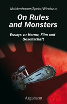 Linnie Blake, Ud Franke-Penski, Udo Franke-Penski, Dietrich Kuhlbrodt, Verena Kuni, Uche Nduka... - On Rules and Monsters
