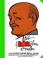Ernst Röhl, Hans-Eberhard Ernst - Mit fRÖHLichem Gruße
