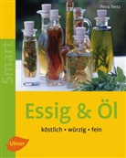 Petra Teetz - Essig & Öl