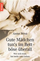 Anne West - Gute Mädchen tun's im Bett, böse überall