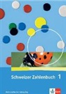 Gerhard N. Müller, Gernhard N Müller, Erich Ch Wittmann, Erich Ch. Wittmann - Schweizer Zahlenbuch 1