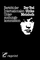Der Tod Ulrike Meinhofs
