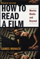 James Monaco, James (President Monaco - How to Read a Film