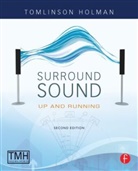 T Holman, Tomlinson Holman, Tomlinson (President of TMH Corporation; former Corporate Technical Director at Lucasfilm Holman, Holman Tomlinson - Surround Sound