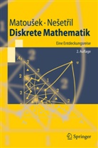 Matouse, Jiri Matousek, Jaroslav Ne¿etril, Nesetril, Jaroslav Nesetril - Diskrete Mathematik