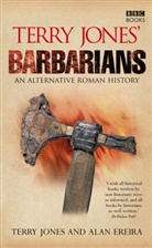 Alan Ereira, Ereira Alan, Terry Jones - Terry Jones' Barbarians