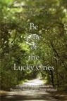 Anthony C Williams, Anthony C. Williams - Be One of the Lucky Ones