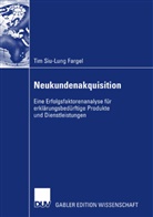 Tim S.-L. Fargel, Tim Siu-Lung Fargel - Neukundenakquisition