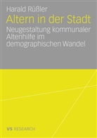 Harald Rüßler - Altern in der Stadt