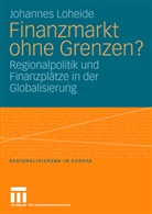 Johannes Loheide - Finanzmarkt ohne Grenzen?