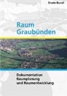 Erwin Bundi - Raum Graubünden