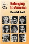 Kenneth L. Karst, Karst Kenneth L. - Belonging to America