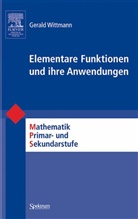Gerald Wittmann, Friedhel Padberg, Friedhelm Padberg - Elementare Funktionen und ihre Anwendungen