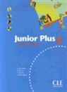 Butzbach, M Butzbach, C. Martin, D. Pastor, I. Saracibar - Junior Plus - Niveau 3: Junior plus 3 : cahier d'exercices