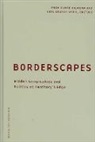 Prem Kumar (EDT)/ Grundy-Warr Rajaram, Prem Kumar Grundy-Warr Rajaram, RAJARAM PREM KUMAR GRUNDY WARR C, Carl Grundy-Warr, Prem Kumar Rajaram - Borderscapes