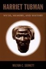 Milton C Sernett, Milton C. Sernett - Harriet Tubman
