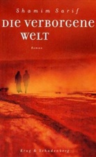 Shamim Sarif - Die verborgene Welt