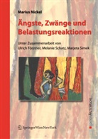 Ulrich Förstner, Marius Nickel, Melanie Schatz - Ängste, Zwänge und Belastungsreaktionen