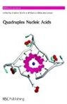 William A Harrell Jr, Prof. Stephen (University of London Neidle, Stephen Neidle, Stephen (University of London Neidle, Stephen Balasubramanian Neidle, Prof. Shankar (University of Cambridge Balasubramanian... - Quadruplex Nucleic Acids