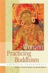 Peter N. Mrozik Gregory, Peter N. Gregory, Susanne Mrozik - Women Practicing Buddhism